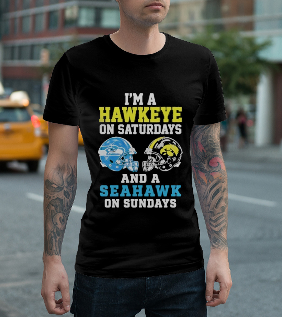 I'm A Hawkeye On Saturdays And A Seahawk On Sundays Football Helmet Fans T-Shirt