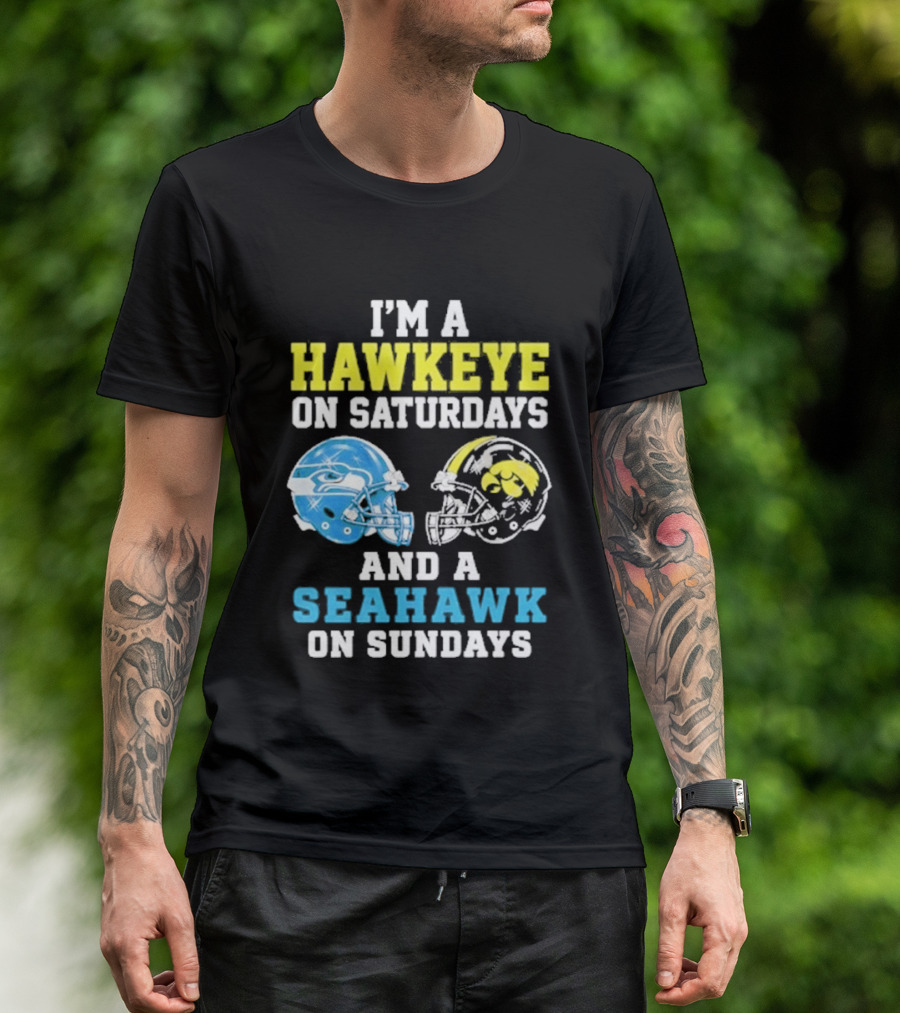 I'm A Hawkeye On Saturdays And A Seahawk On Sundays Football Helmet Fans T-Shirt