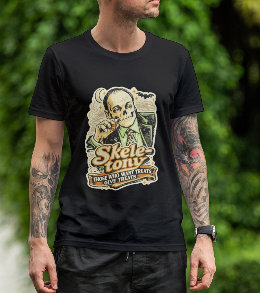 Skele Tony Soprano Those Who Want Treats Give Treats T-Shirt