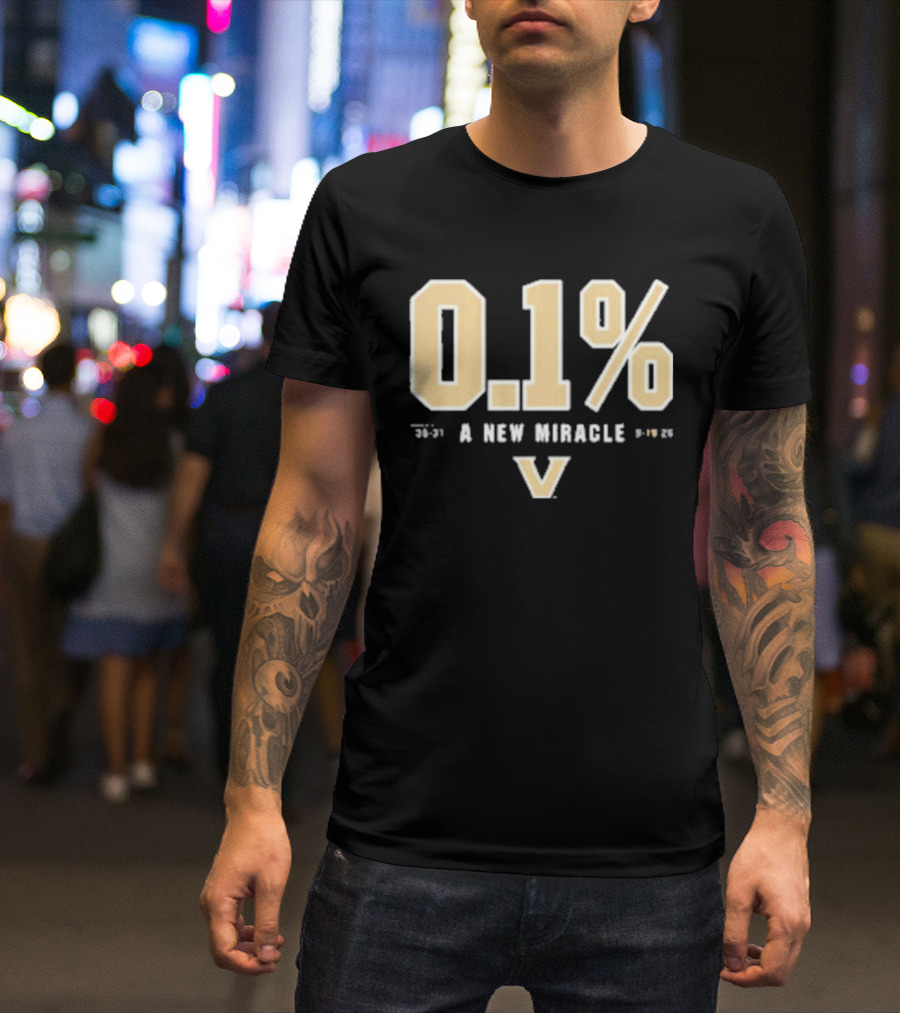 Vanderbilt Football Miracle 0.1% Victory 35 31 NC State T-Shirt