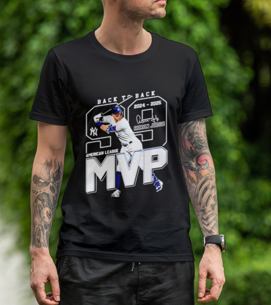 Back To Back 2024 25 American League MVP Aaron Judge T-Shirt