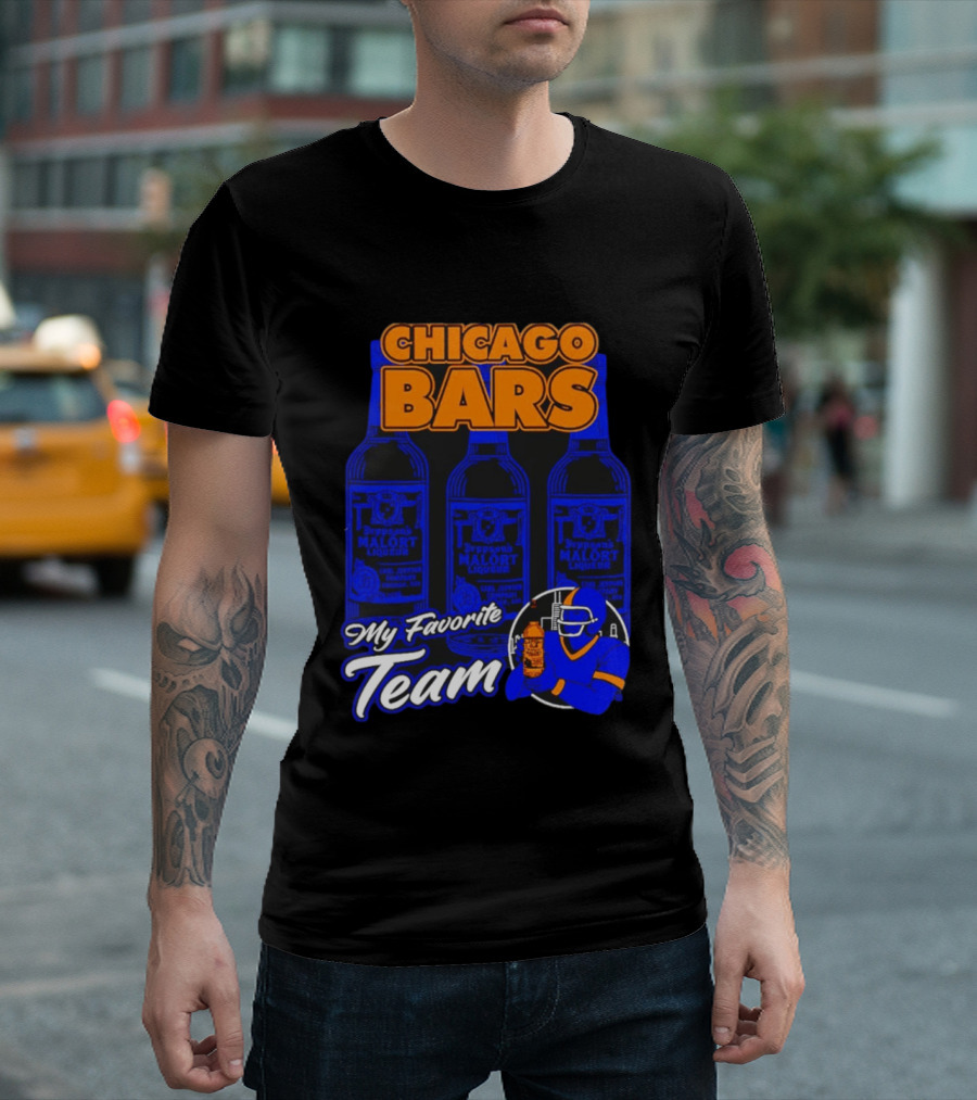 Chicago Bars Malört My Favorite Team Sports Fan T-Shirt