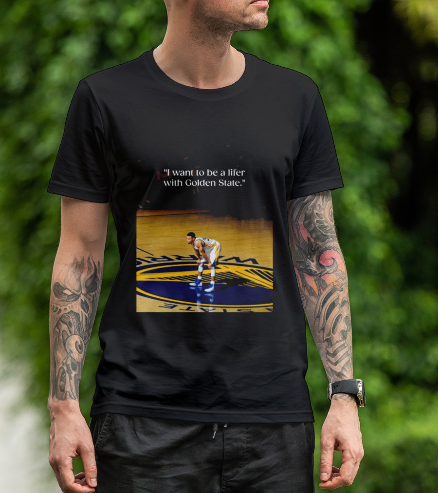 Golden State Warriors Stephen Curry I Want To Be A Lifer With Golden State Basketball Court T-Shirt