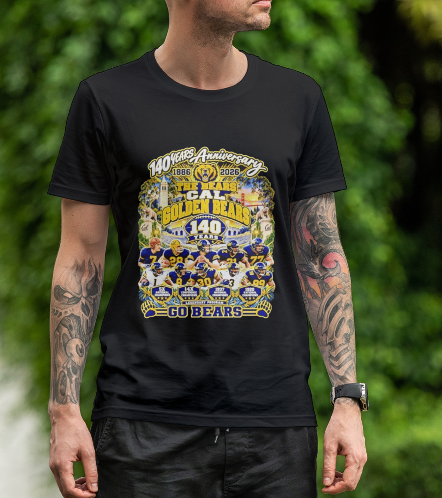 Cal Golden Bears 140 Years Anniversary 1886 2026 5x National Champions Legendary Program Go Bears T-Shirt