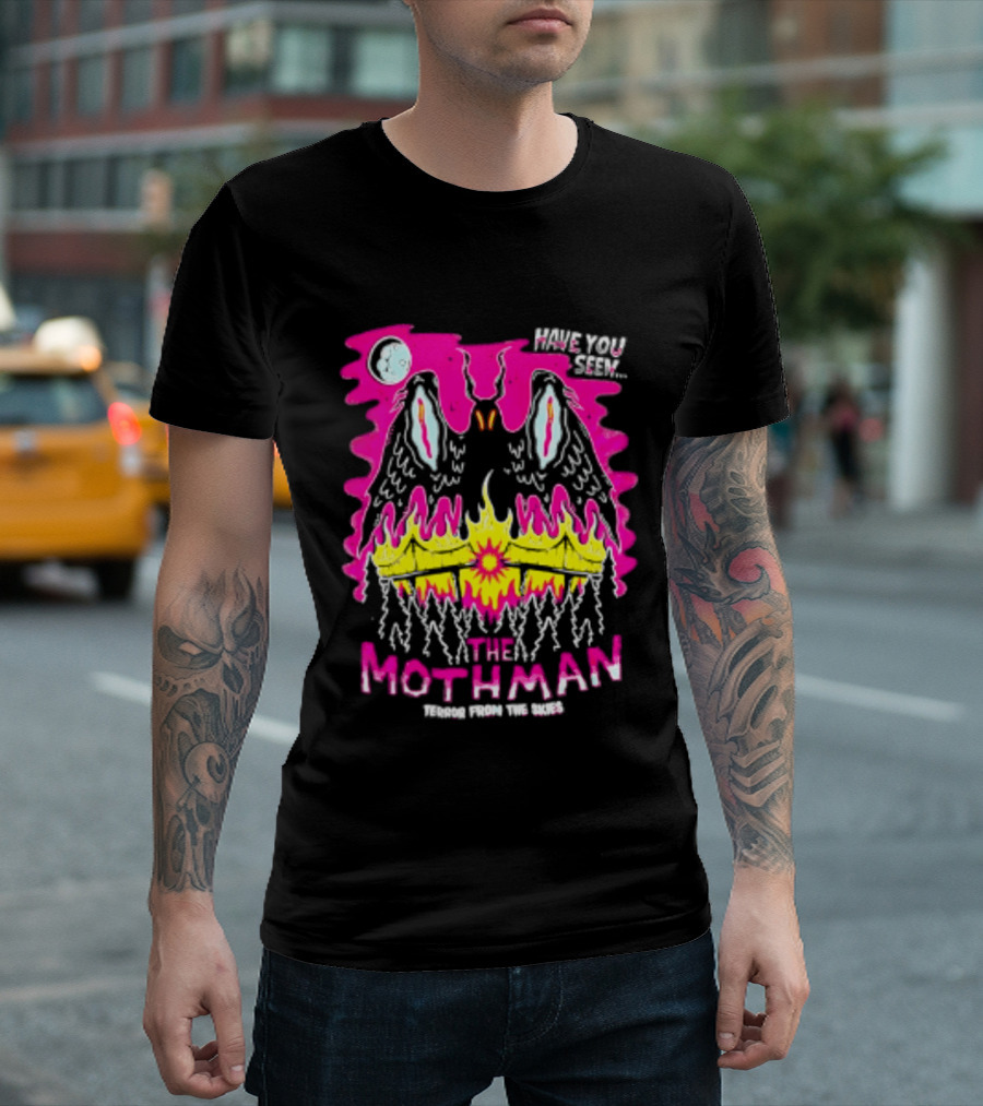 Have You Seen The Mothman Terror From The Skies Moon Eyes Wings Flame T-Shirt