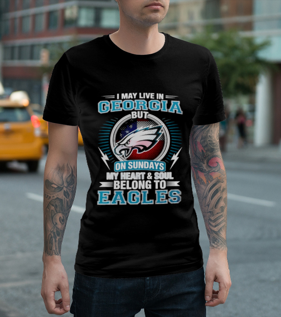 Georgia Resident Eagles Fan Heart And Soul Dedication Sundays T-Shirt