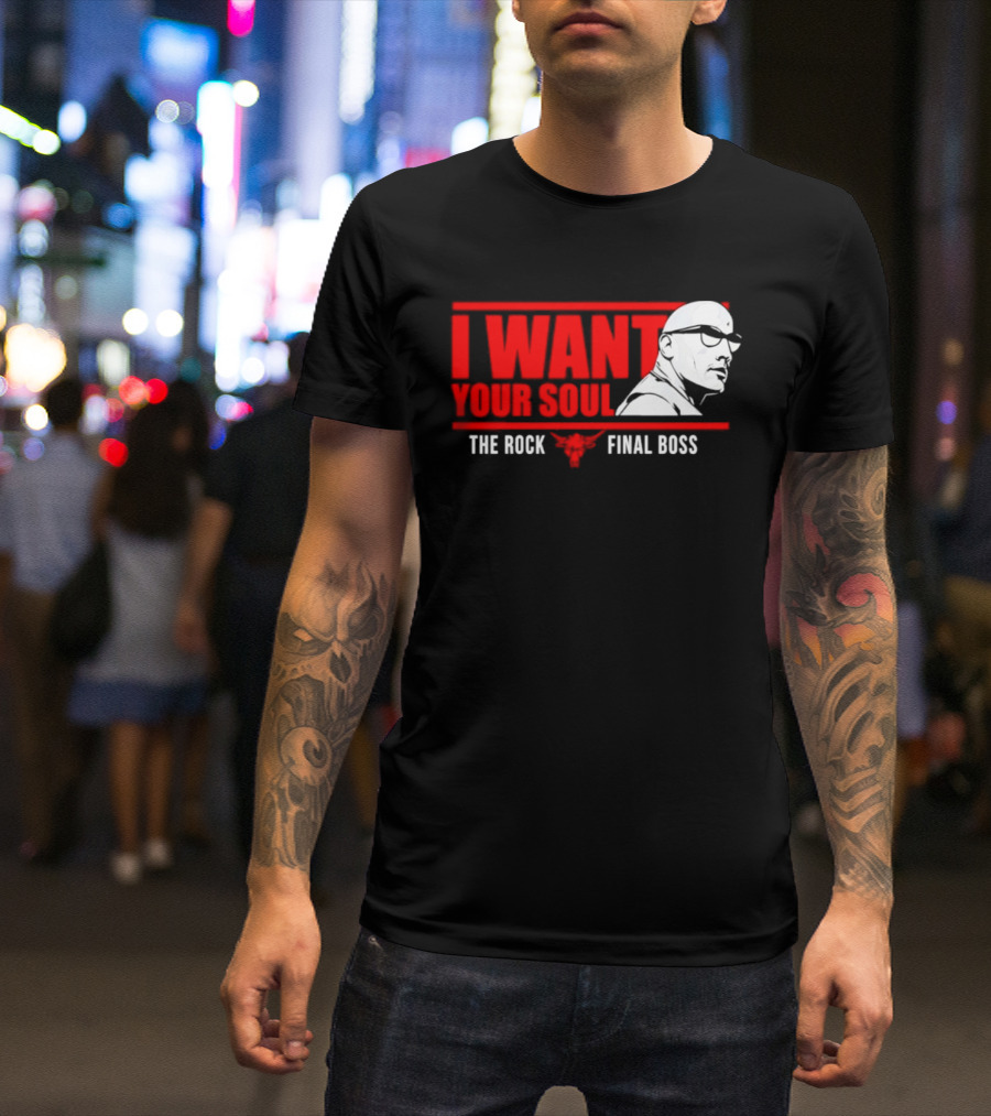I Want Your Soul The Rock Final Boss Brahma Bull T-Shirt