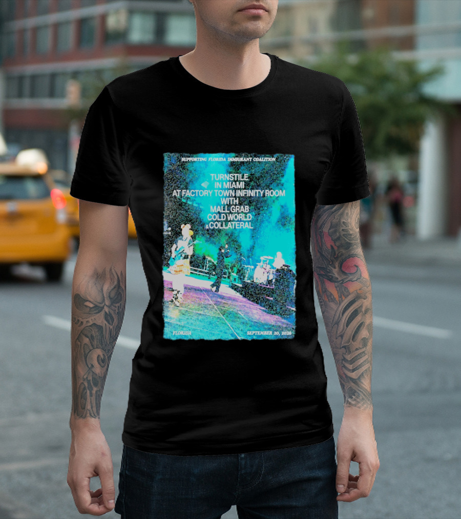 Supporting Florida Immigrant Coalition Turnstile In Miami Factory Town Infinity Room With Mall Grab Cold World Collateral September 20 2026 T-Shirt