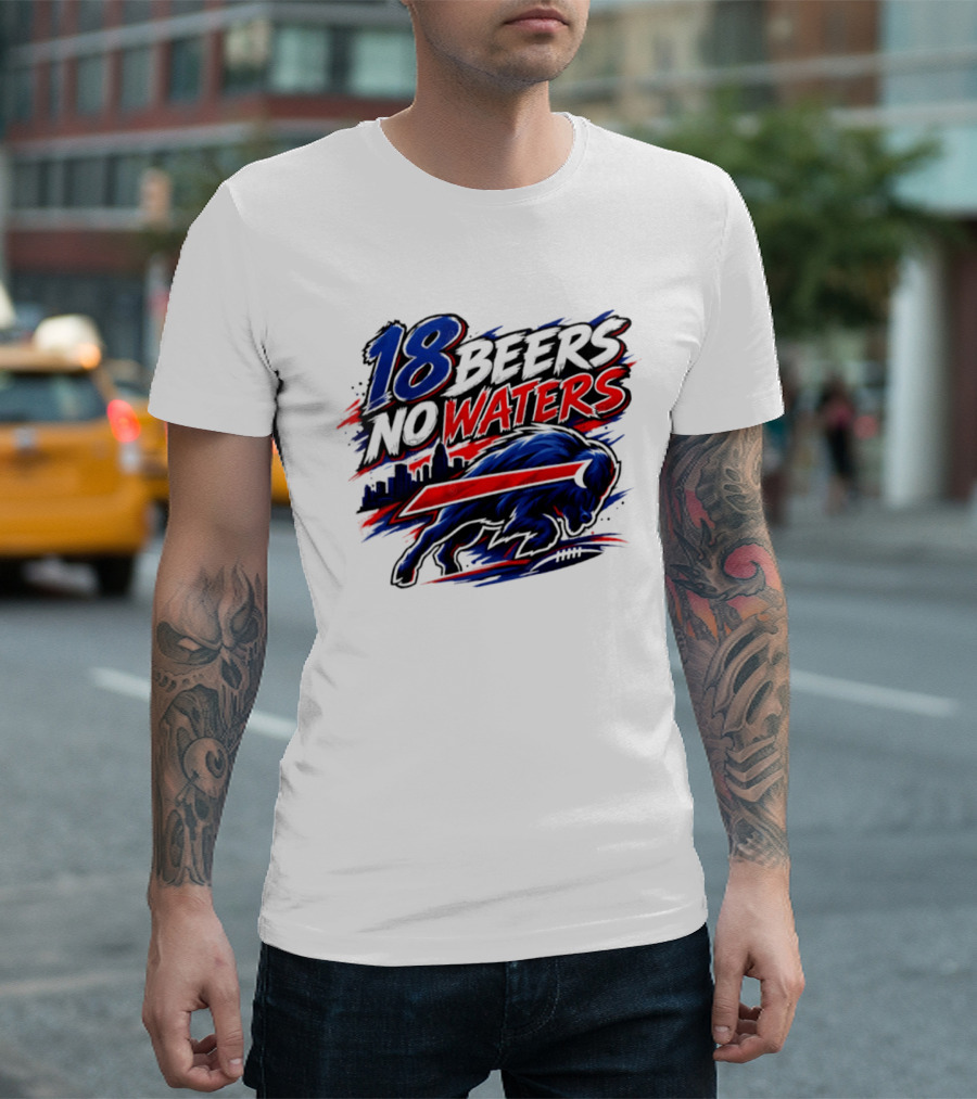 18 Beers No Waters Buffalo Bills Skyline Charging Buffalo T-Shirt
