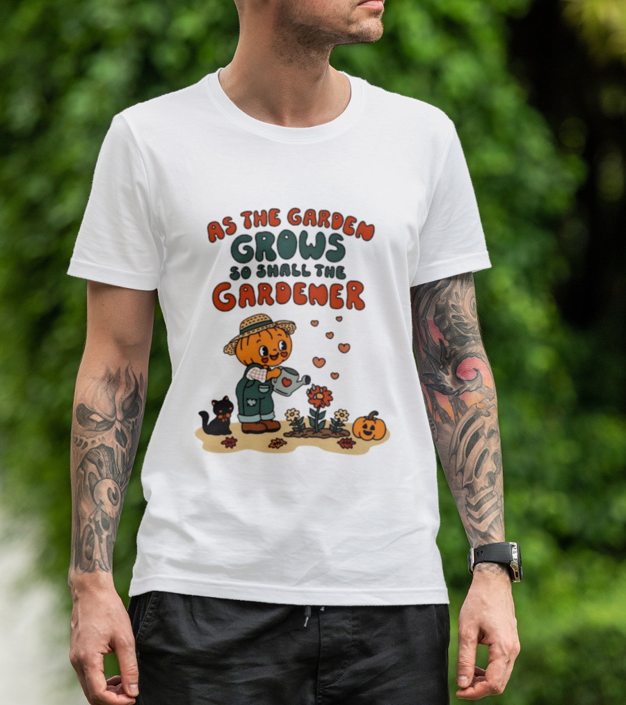 As The Garden Grows So Shall The Gardener Pumpkin Watering Flowers With Cat And Hearts T-Shirt