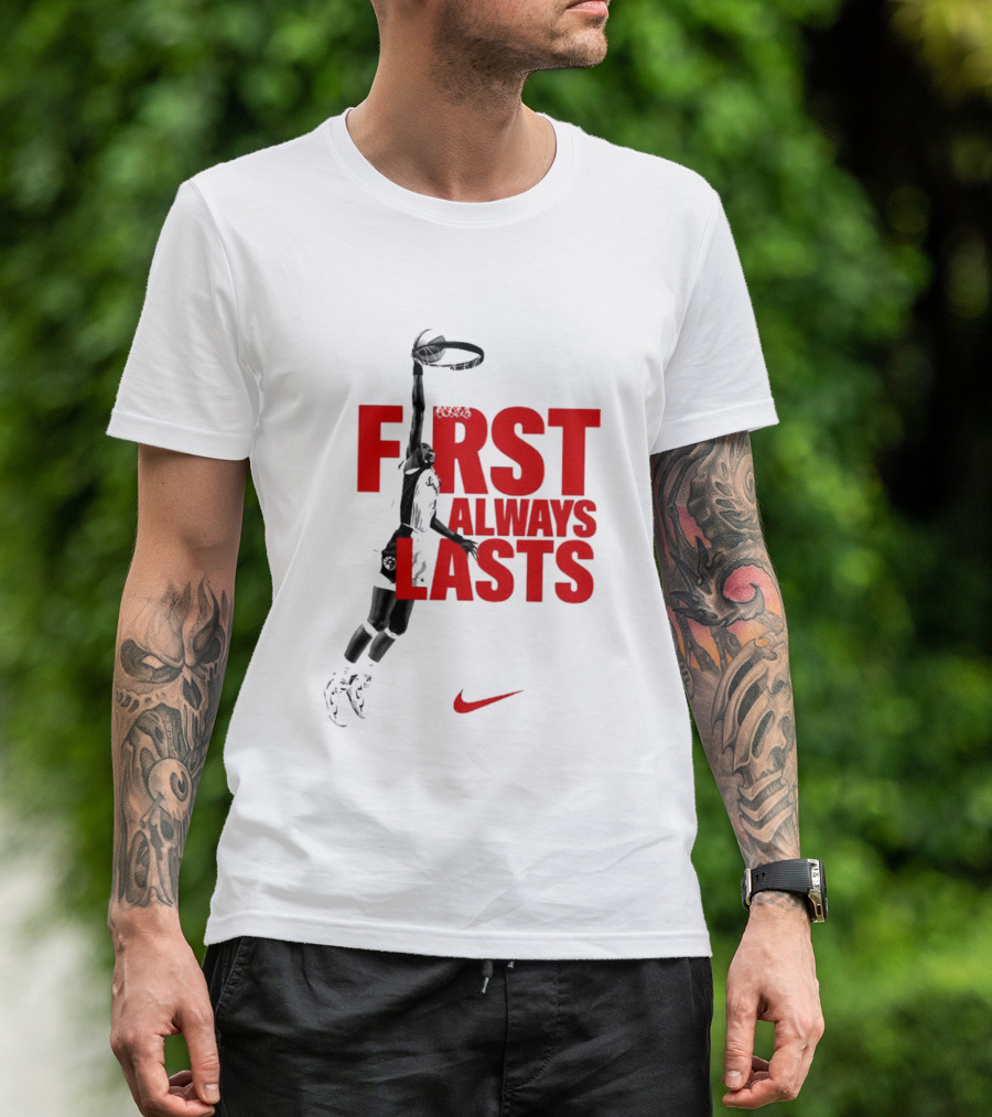 First Always Lasts Basketball Dunk Player Nike Sports T-Shirt