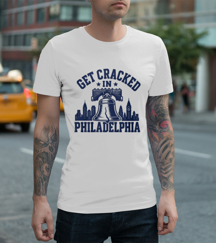 Get Cracked In Philadelphia Liberty Bell Skyline T-Shirt