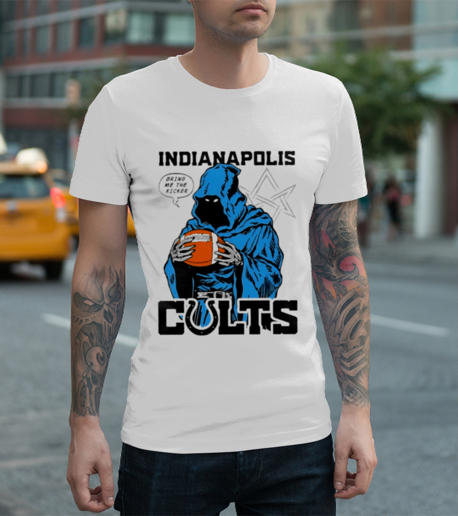 Indianapolis Colts Bring Me The Kicker Reaper Football T-Shirt