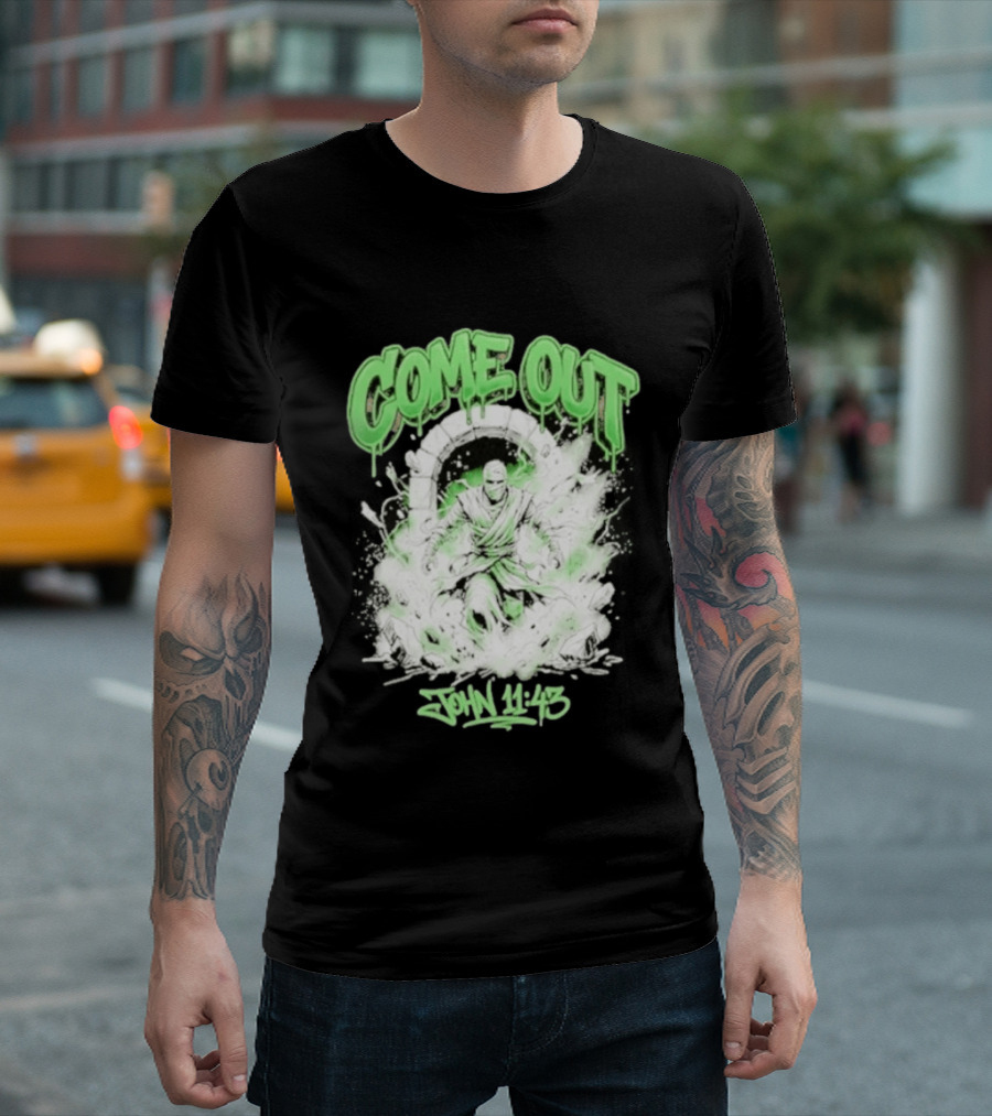 Come Out John 11 43 Mummy Bible Verse Green Drip T-Shirt