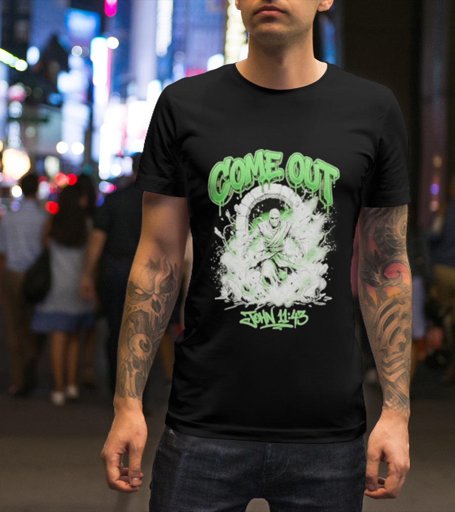 Come Out John 11 43 Mummy Bible Verse Green Drip T-Shirt