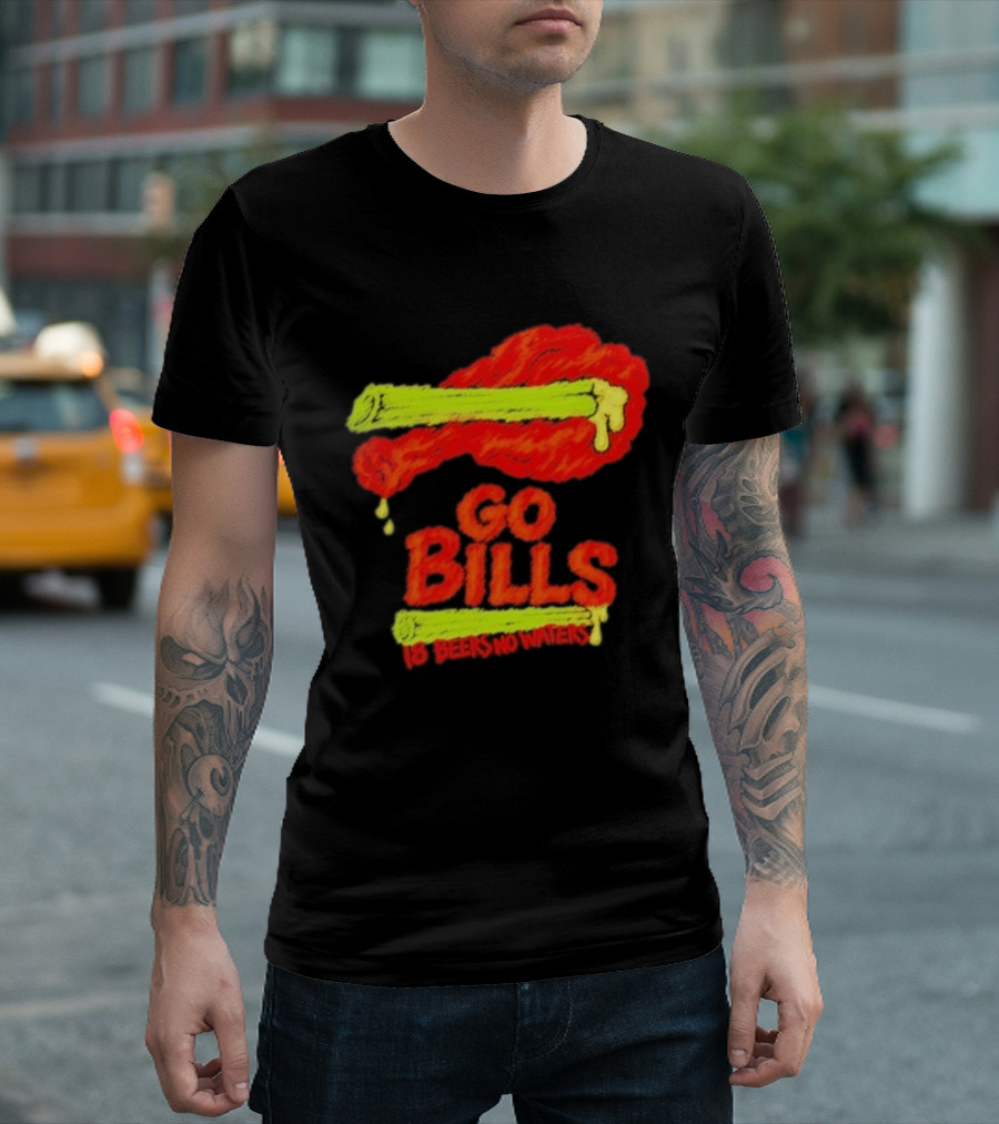 Go Bills 18 Beers No Waters Chicken Wing Humor T-Shirt
