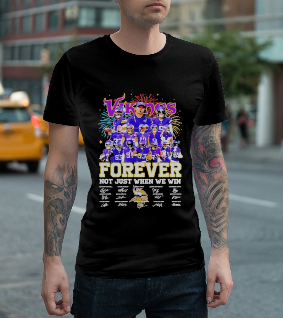 Minnesota Vikings Forever Not Just When We Win Team Signatures Collage T-Shirt