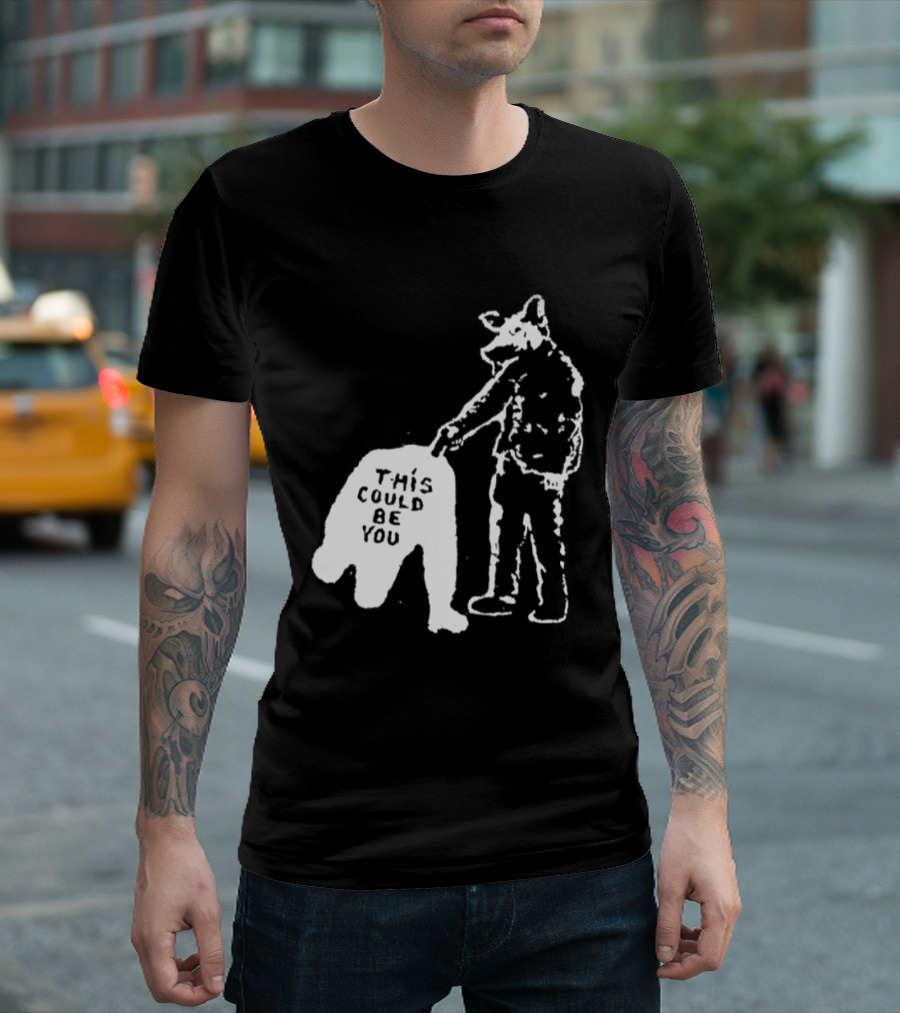 Anti Police Pig Cop This Could Be You T-Shirt