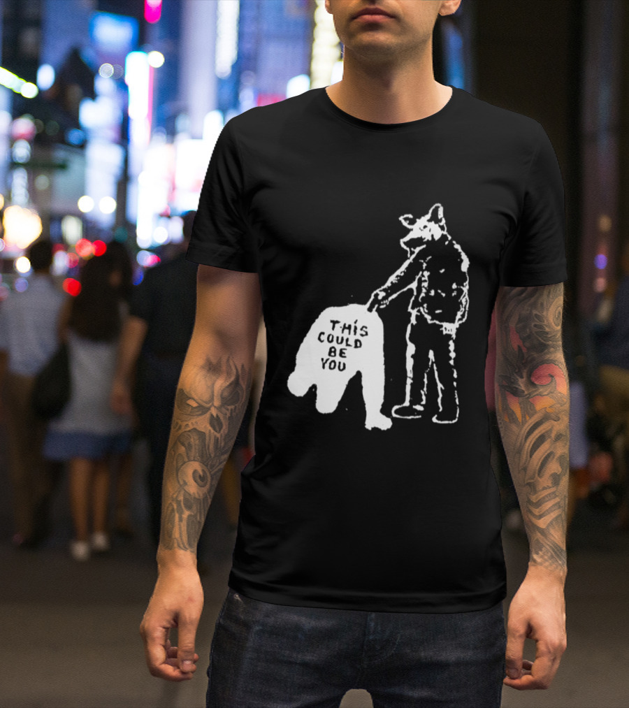 Anti Police Pig Cop This Could Be You T-Shirt
