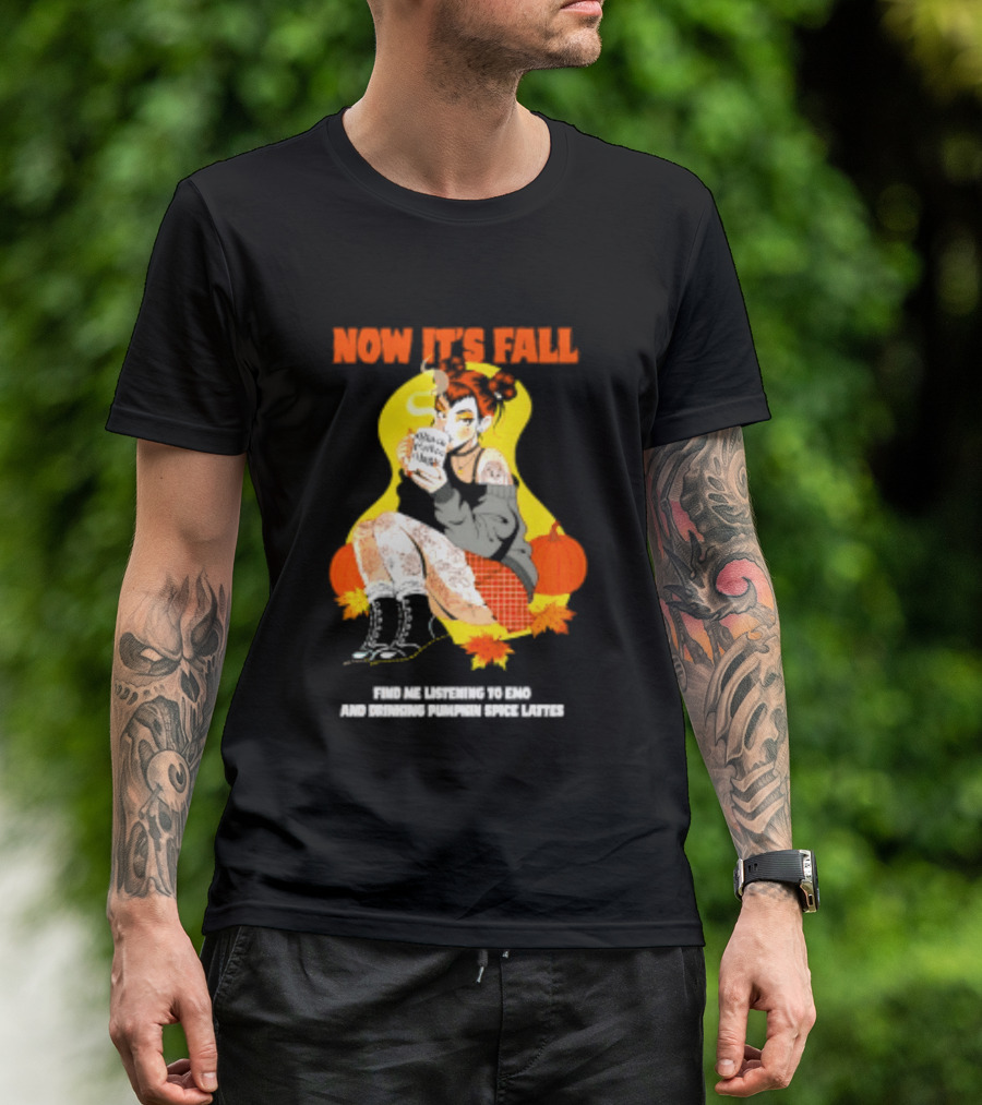 Now It's Fall Emo And Pumpkin Spice Lattes Aesthetic Cozy Autumn Vibes T-Shirt