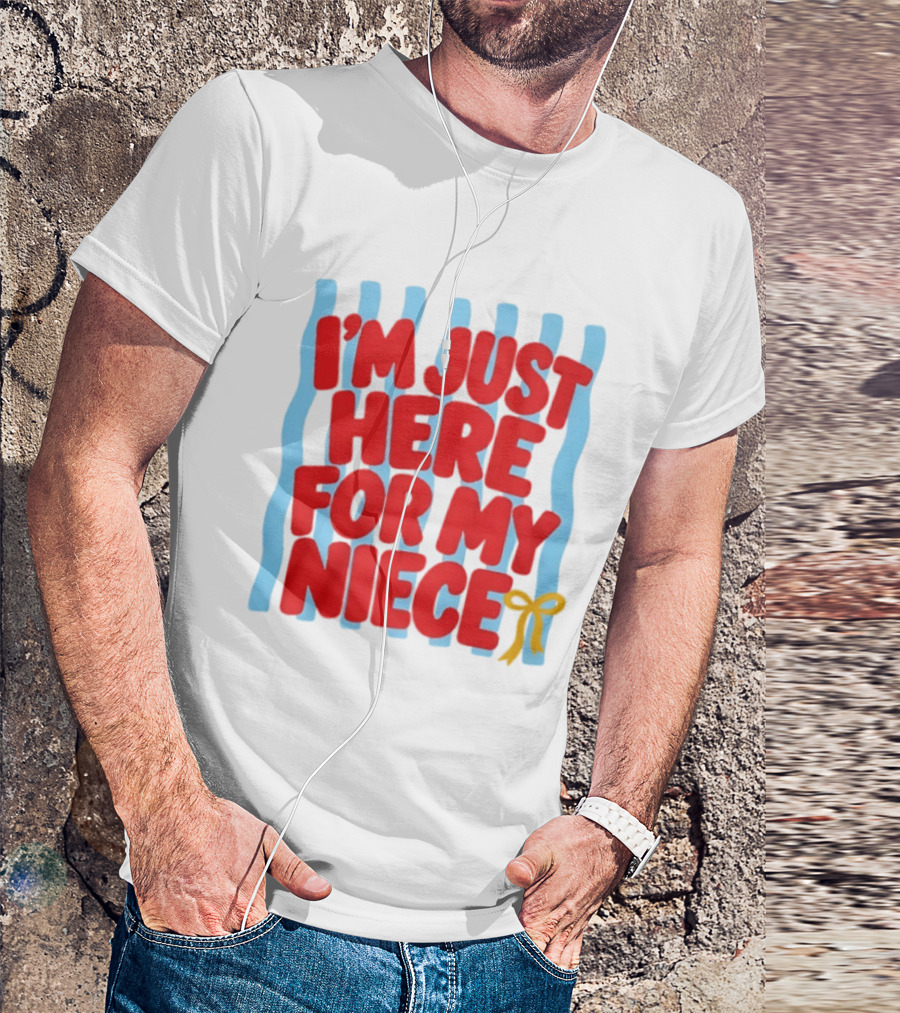 I'm Just Here For My Niece Family Bonding Cute Bow T-Shirt