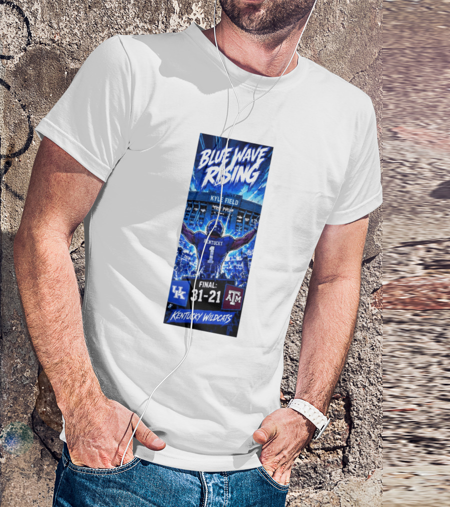 Blue Wave Rising Kentucky Wildcats Kyle Field Final 31 21 T-Shirt