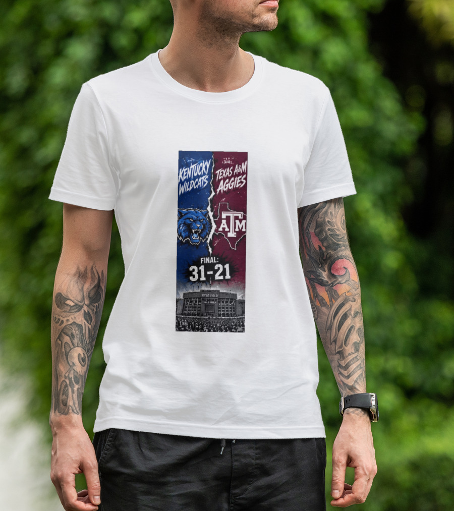 Kentucky Wildcats Vs Texas A&M Aggies Final 2026 Score 31 21 At Kyle Field T-Shirt