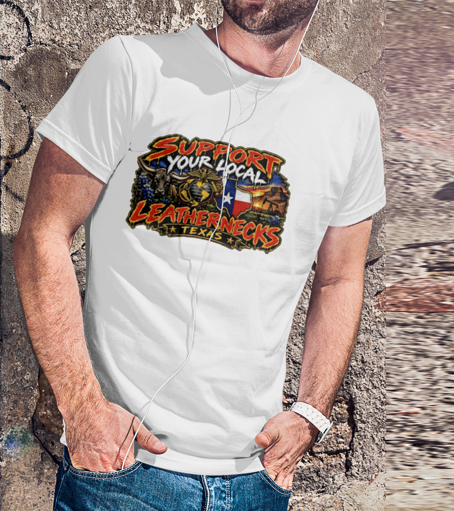 Support Your Local Leathernecks Texas Bull And Oil Derrick T-Shirt