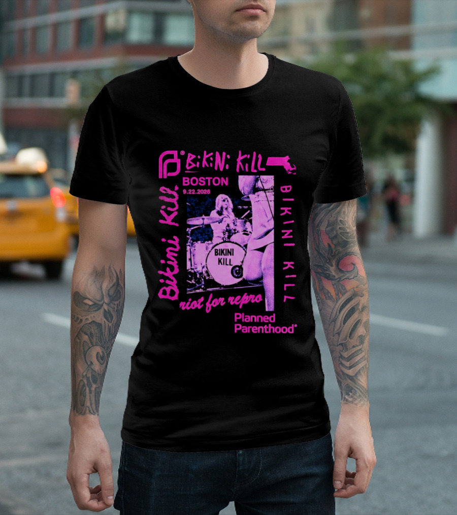 Bikini Kill Boston Sept 22 2026 Planned Parenthood Benefit Riot Grrrl Concert T-Shirt