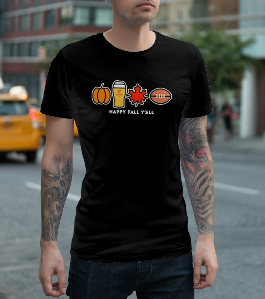 Pumpkin Life Is Good Beer Leaf Football Happy Fall Y'all Autumn Season T-Shirt
