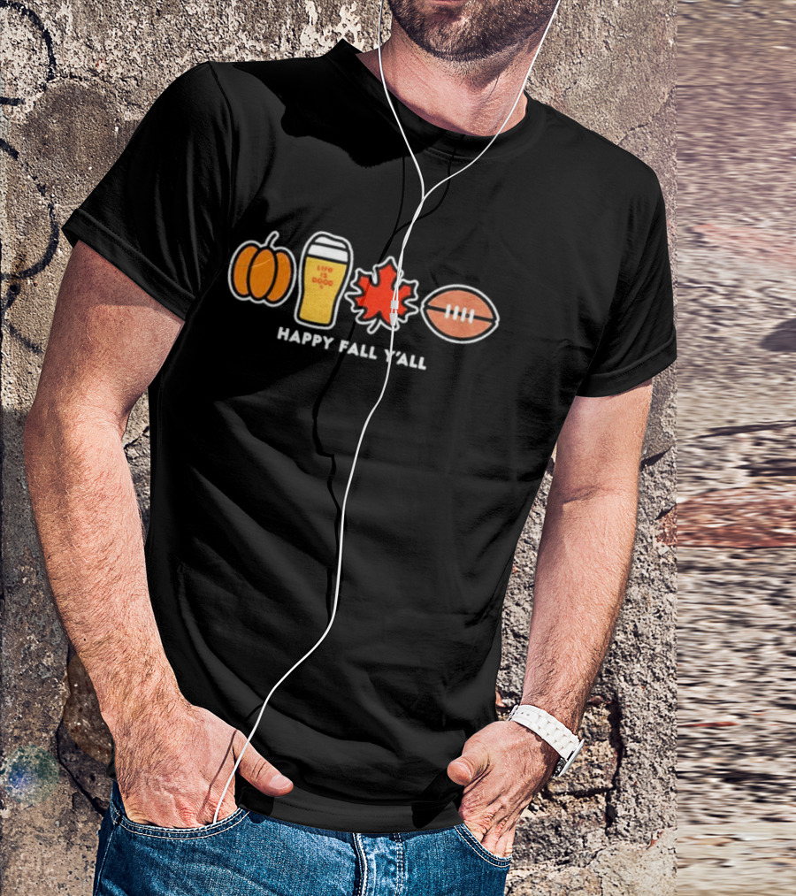 Pumpkin Life Is Good Beer Leaf Football Happy Fall Y'all Autumn Season T-Shirt