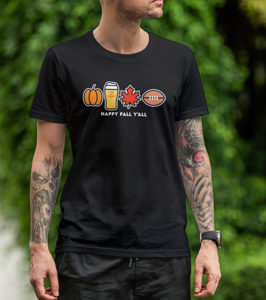 Pumpkin Life Is Good Beer Leaf Football Happy Fall Y'all Autumn Season T-Shirt