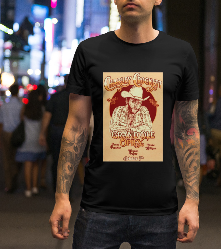 Charley Crockett Grand Ole Opry Nashville October 7 Texas In The Music City T-Shirt
