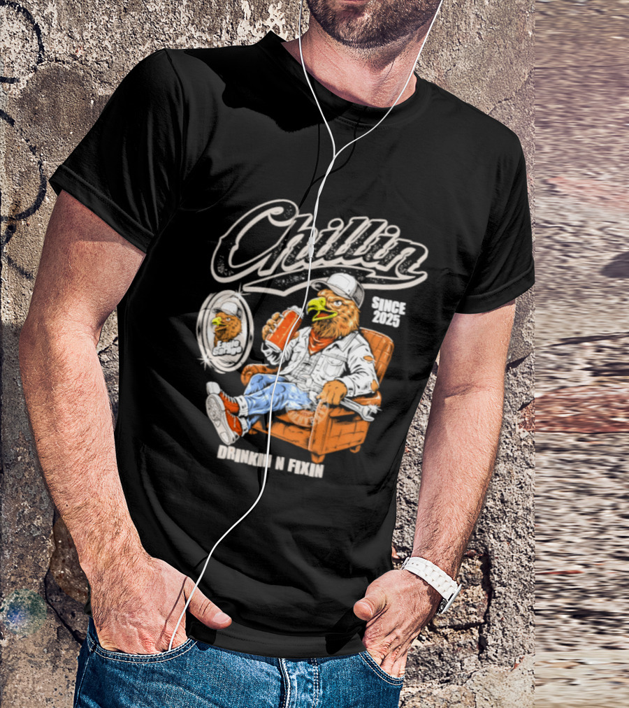 Chillin Since 2025 Eagle Drinkin N Fixin Garage Vibes T-Shirt