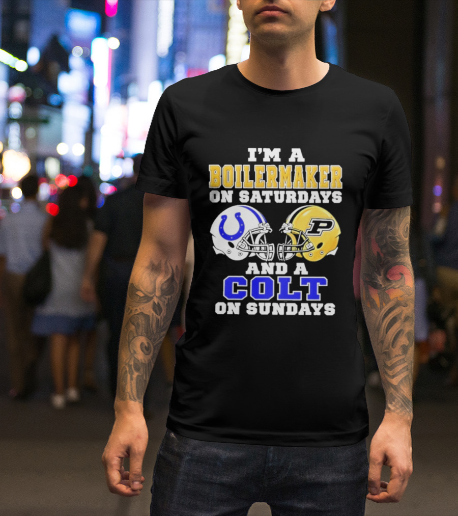 I'm A Boilermaker On Saturdays And A Colt On Sundays Football Helmets T-Shirt