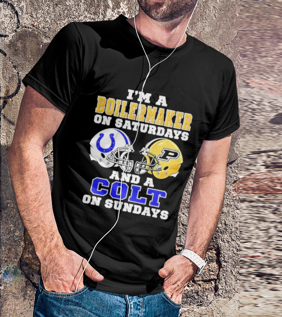 I'm A Boilermaker On Saturdays And A Colt On Sundays Football Helmets T-Shirt