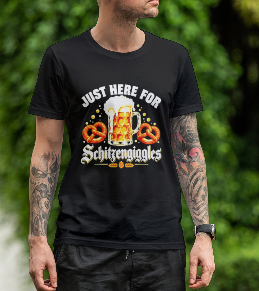 Just Here For Schitzengiggles Beer Pretzels Fun T-Shirt