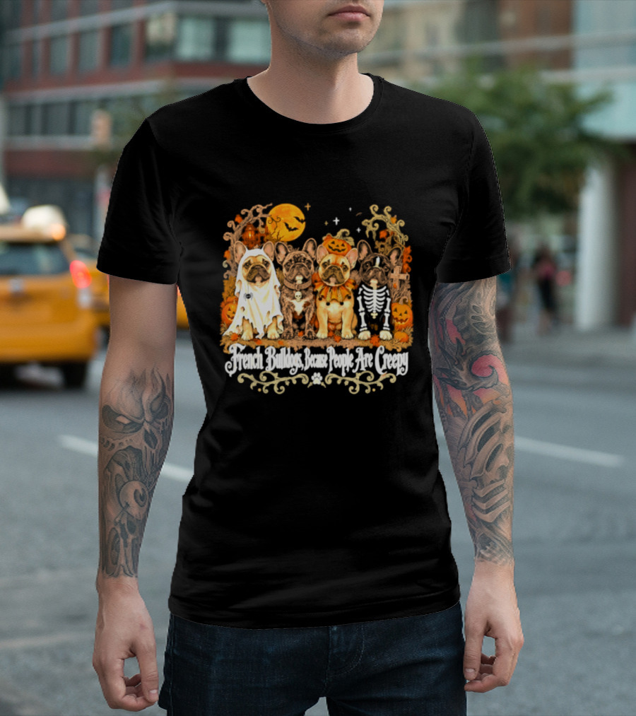 French Bulldogs People Are Creepy Halloween Pumpkin Skeleton Ghost T-Shirt