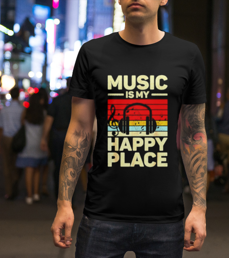 Music Is My Happy Place Headphones EDM Vibes T-Shirt