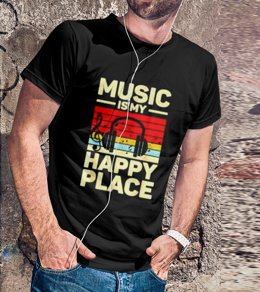 Music Is My Happy Place Headphones EDM Vibes T-Shirt