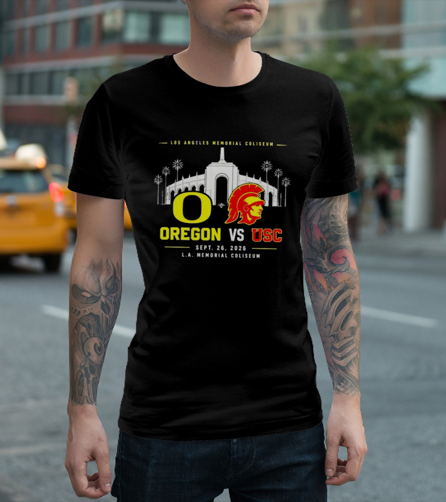 Oregon Vs USC Los Angeles Memorial Coliseum Sept 26 2026 T-Shirt