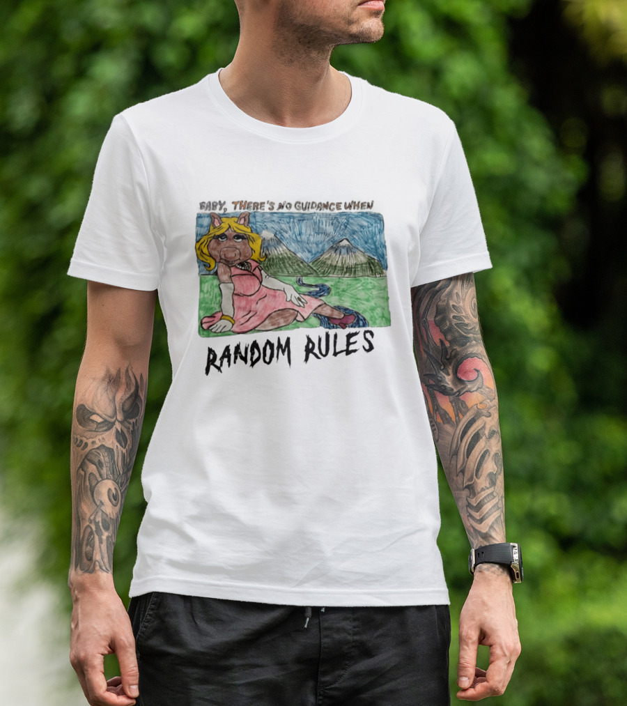 Baby There's No Guidance When Random Rules Miss Piggy Mountains Stream T-Shirt