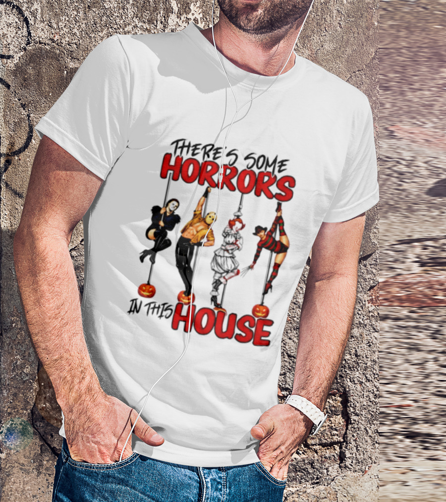 There's Some Horrors In This House Halloween Characters Pumpkin Poles T-Shirt