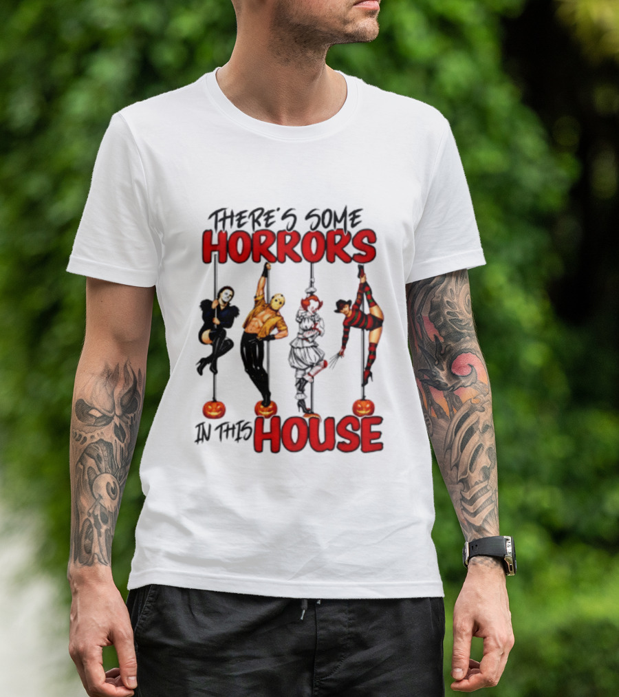 There's Some Horrors In This House Halloween Characters Pumpkin Poles T-Shirt