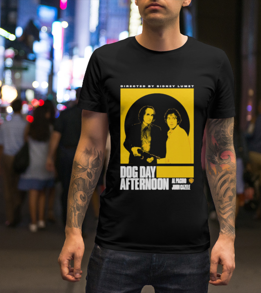 Directed By Sidney Lumet Dog Day Afternoon Al Pacino John Cazale Warner Bros T-Shirt