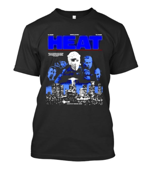 Al Pacino Robert De Niro Val Kilmer Heat Michael Mann Movie Halloween T-Shirt