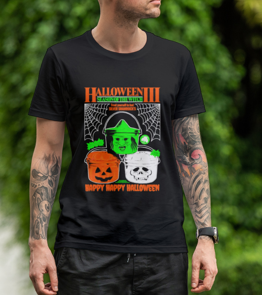 Halloween III Season Of The Witch Silver Shamrock Pumpkin Skull Witch Buckets Happy Happy Halloween T-Shirt