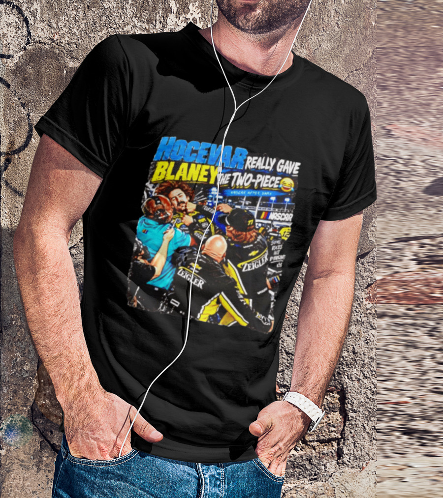 Hocevar Really Gave Blaney The Two Piece NASCAR After Dark T-Shirt