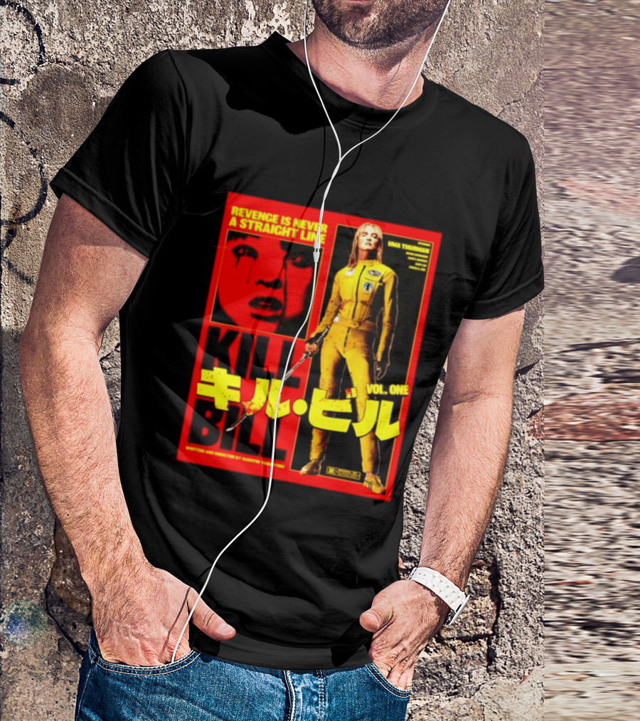 Revenge Is Never A Straight Line Kill Bill Vol One Uma Thurman Quentin Tarantino T-Shirt