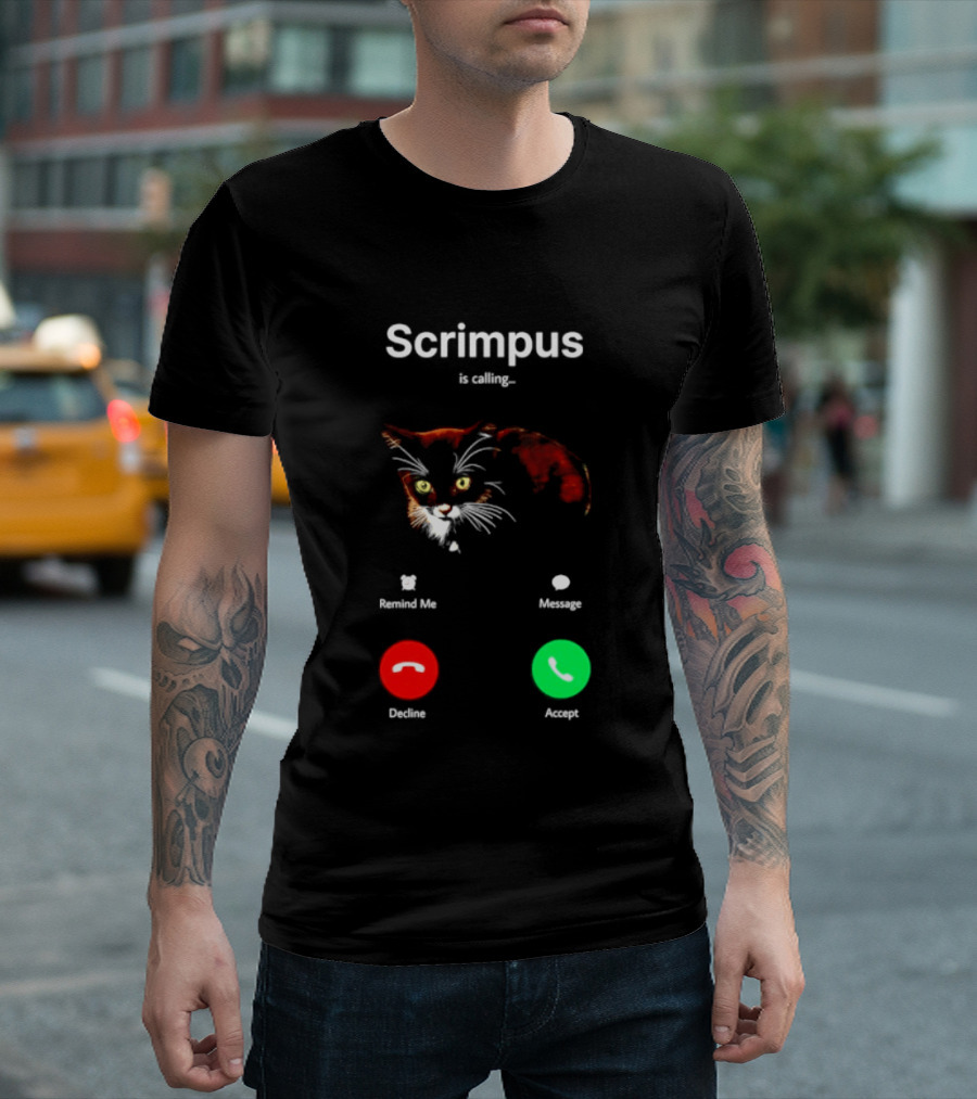 Scrimpus Is Calling Cat Phone Call Meme Humor Reject Accept T-Shirt